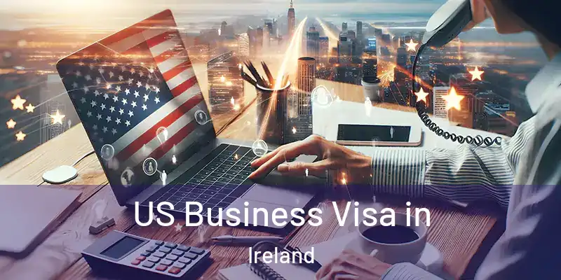 US Business Visa in Ireland